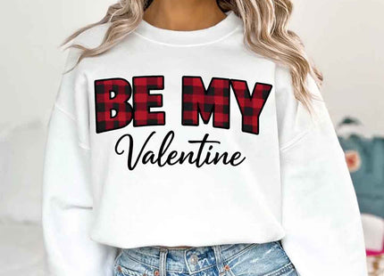Be My Valentine Buffalo Plaid Crewneck - Valentines Day Sweatshirt