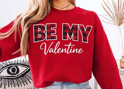 Be My Valentine Buffalo Plaid Crewneck - Valentines Day Sweatshirt