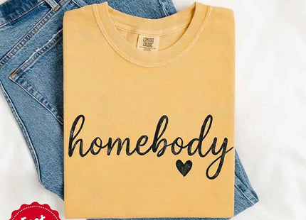 Homebody Comfort Colors Tee – Casual Relaxed Fit Shirt