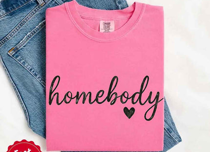 Homebody Comfort Colors Tee – Casual Relaxed Fit Shirt