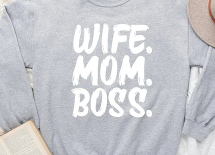 Wife Mom Boss Sweatshirt