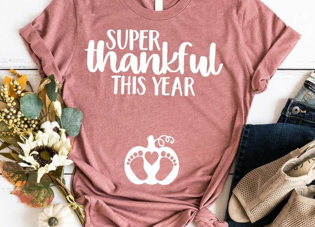 Super Thankful For This Year Tee