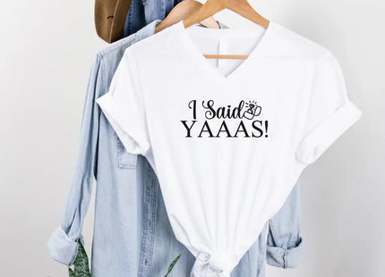 💍 I Said YAAAS Bachelorette Crew Party 🍾 Matching V-Neck T-Shirts